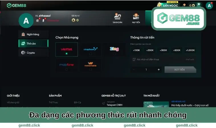 Đa dạng các phương thức rút nhanh chóng