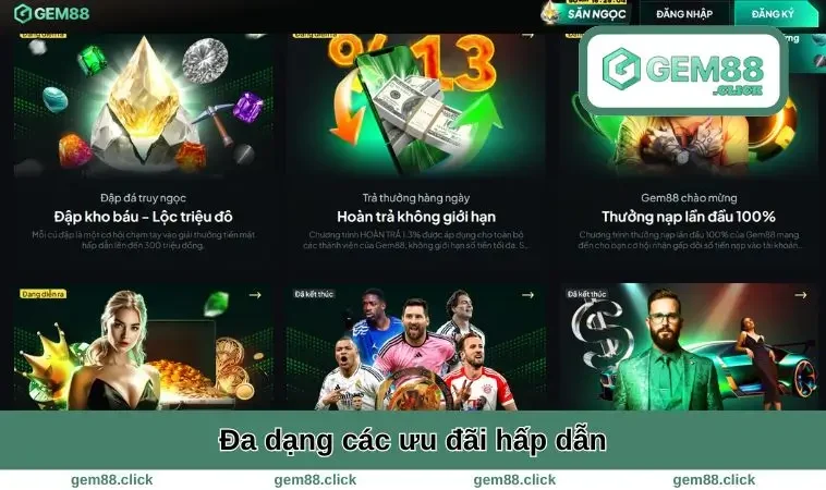 Đa dạng các ưu đãi hấp dẫn